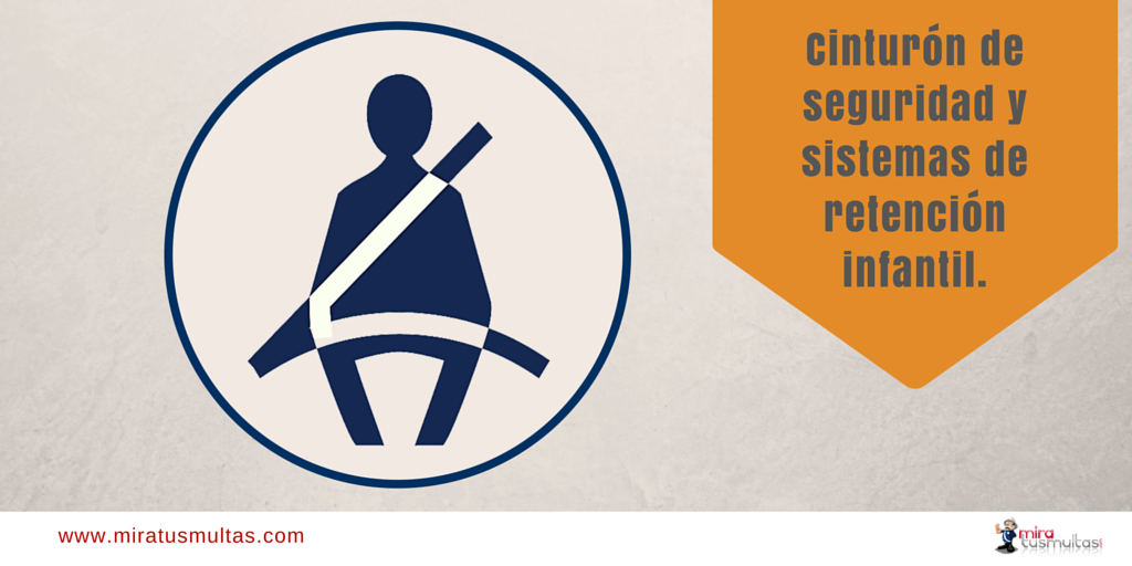 Cinturón de seguridad y sistemas de retención infantil: usos y multas
