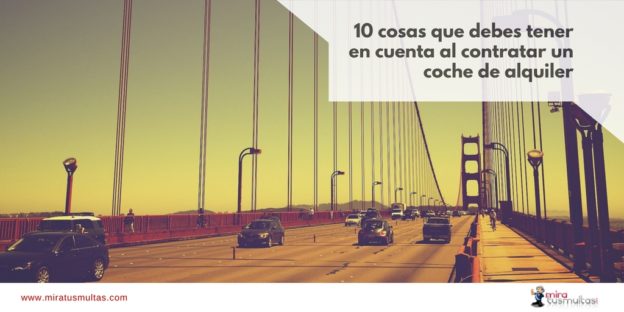 10 Cosas Que Debes Tener En Cuenta Al Contratar Un Coche De Alquiler 0096